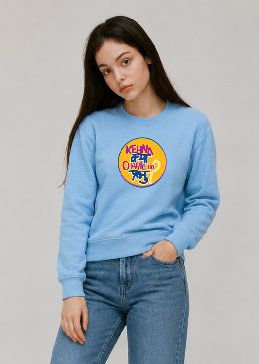 Kehna Kya Chahte Ho Prabhu Regular Fit Printed Sweatshirt For Women’s Blue