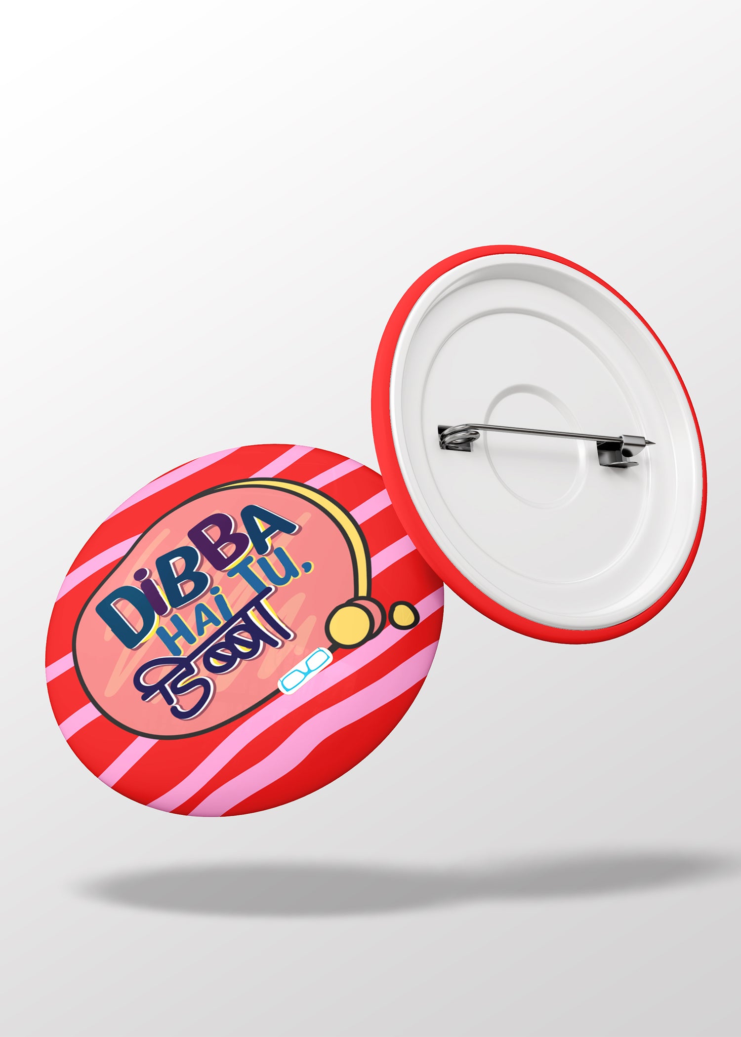 Dibba Hai Tu Dibba Button Badge